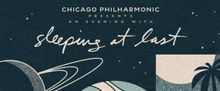 Chicago Philharmonic Joins SLEEPING AT LAST for Orlando Concert