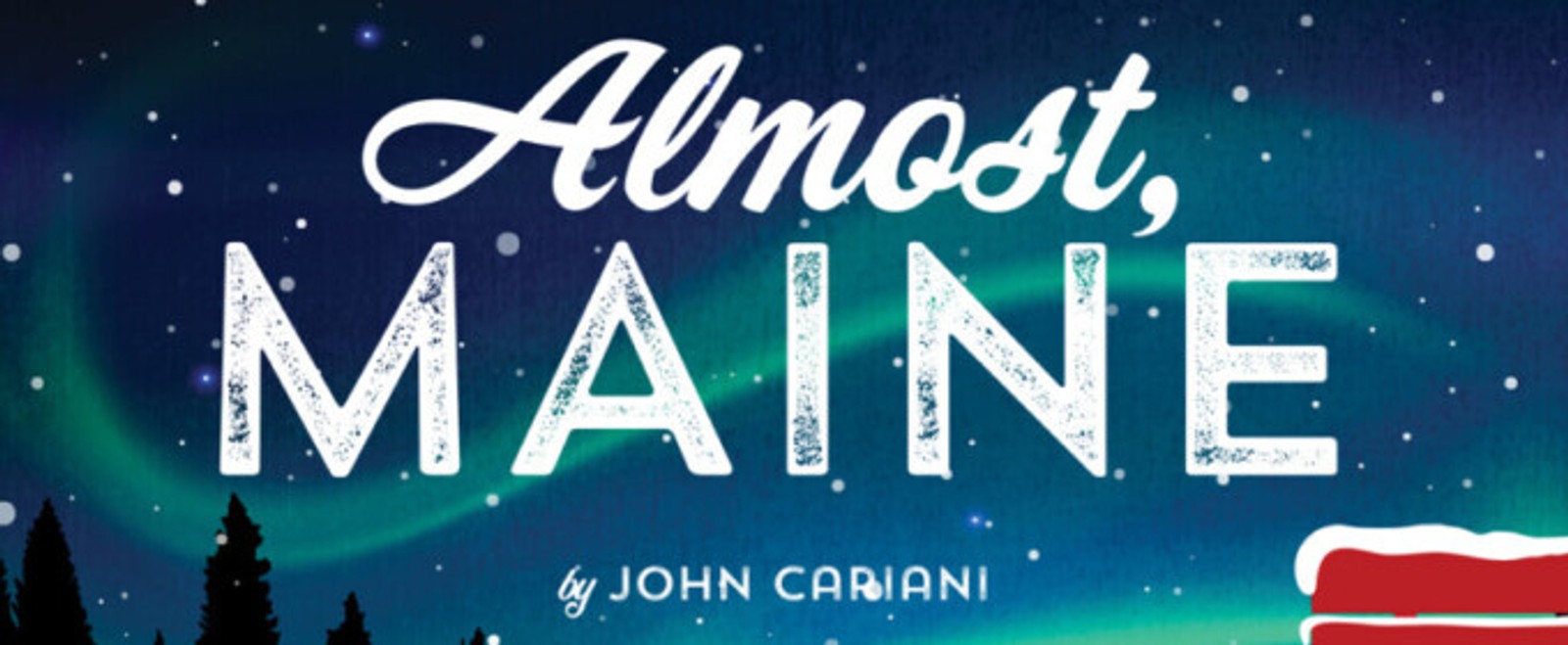 ALMOST, MAINE to Open at Warner Theatre in November