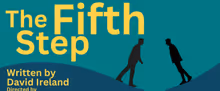 Cast Set for THE FIFTH STEP North American Premiere at Studio 180 Theatre