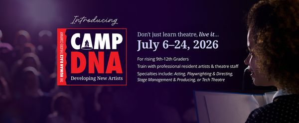 The Human Race Theatre Company to Present Camp DNA (Developing New Artists)