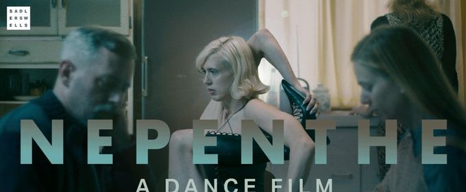 NEPENTHE Contemporary Dance Film Debuts on Sadler's Wells Digital Stage