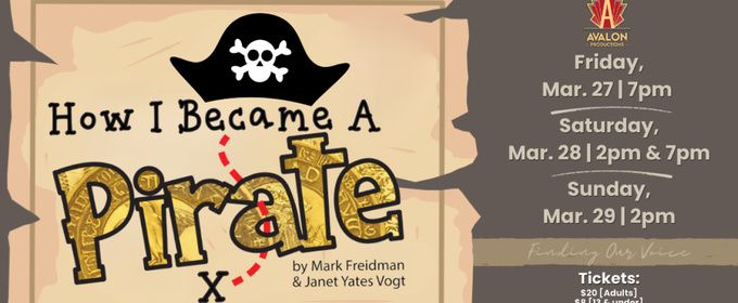 HOW I BECAME A PIRATE to be Presented at Avalon Theatre in Marysville