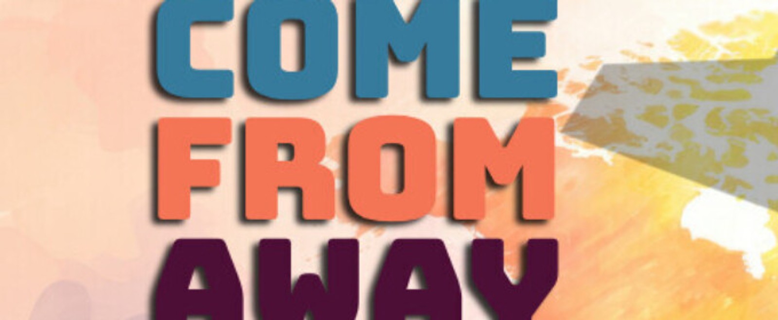 COME FROM AWAY to Make Orange County Debut at Chance Theater