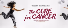 THE CURE FOR CANCER by Gabriel Graves to Have World Premiere in Dublin