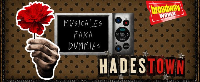 MUSICALES PARA DUMMIES: ¿Qué es HADESTOWN?