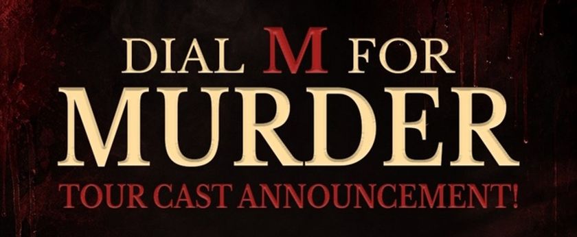 DIAL M FOR MURDER Will Embark on UK Tour Photo