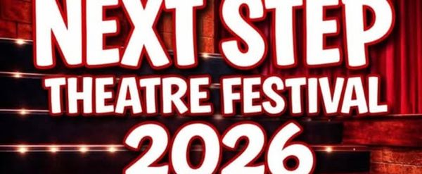NEXT STEP THEATRE FESTIVAL to Return to NYC With World Premieres & More