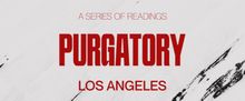 Cast Set For PURGATORY Los Angeles Debut Following San Francisco Run