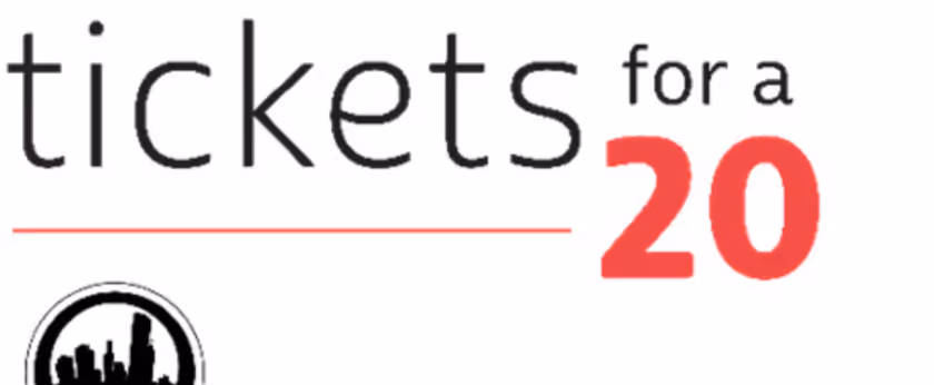 Tickets for a 20 Promotion to Return to Chicago Offering $20 Tickets Photo