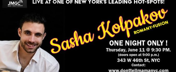 Guitarist Sasha Kolpakov to Perform One Night Only at Don't Tell Mama