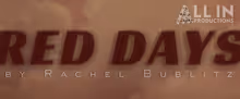 RED DAYS to Make Wisconsin Premiere With All In Productions