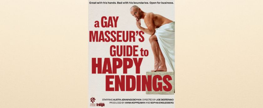A GAY MASSEUR'S GUIDE TO HAPPY ENDINGS To Play Provincetown Before Edinburgh Premiere Photo