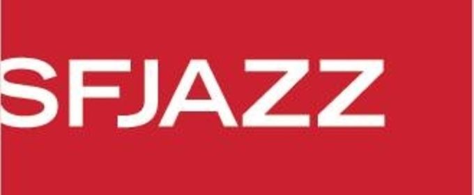 SFJAZZ Reveals 2026-27 Season Featuring More Than 350 Concerts