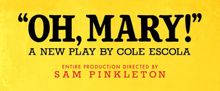 OH, MARY! to Open Toronto Run Fall 2027 at Royal Alexandra Theatre