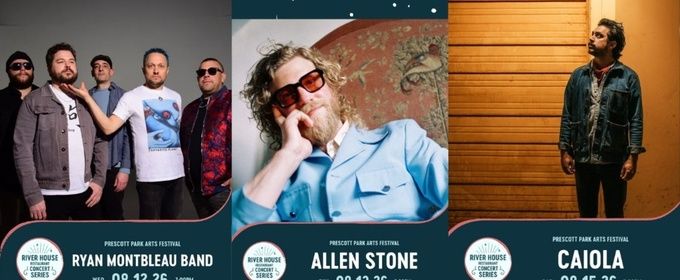 RIVER HOUSE RESTAURANT CONCERT SERIES to Add August Shows at Prescott Park
