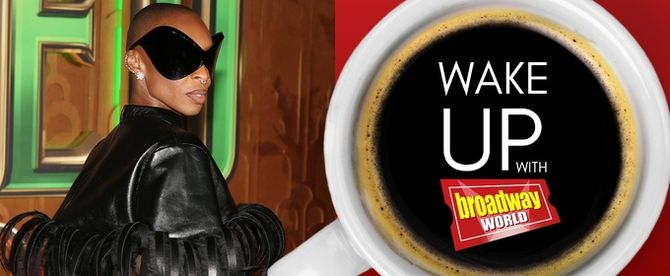 Wake Up With BroadwayWorld November 20, 2025- Inside WICKED: FOR GOOD NY Premiere and More