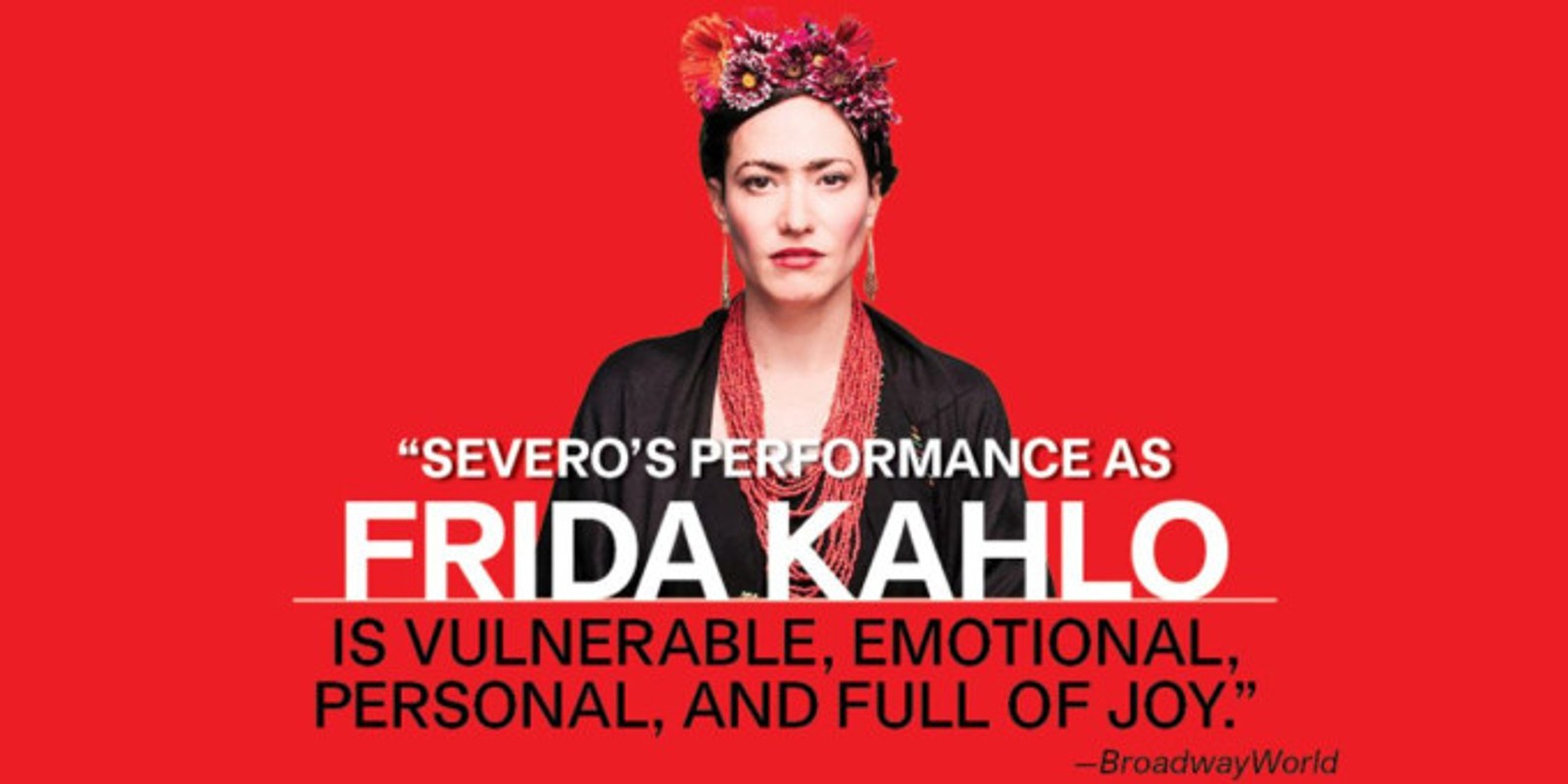 Special Offer: See it and Save—FRIDA...A SELF PORTRAIT at Shakespeare Theatre Company