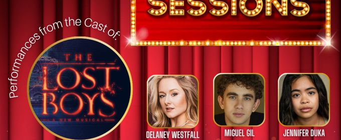 THE LOST BOYS Cast to Perform at Upcoming Broadway Sessions
