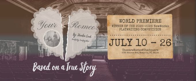 YOUR ROMEO to Open Playhouse on the Square's 58th Season at TheatreWorks