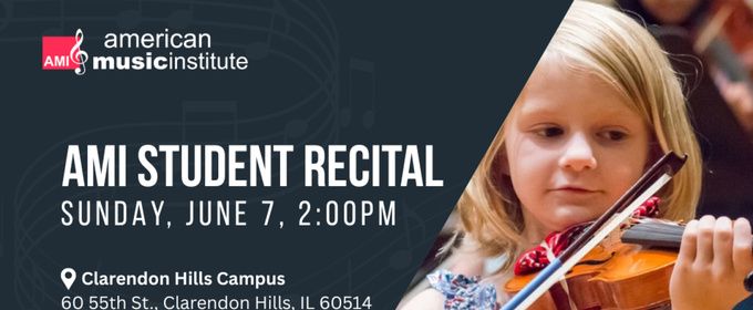 American Music Institute Will Present Student Recital at Clarendon Hills Campus