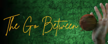 New Cast Set For THE GO-BETWEEN UK Tour