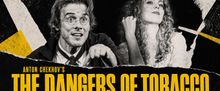 THE DANGERS OF TOBACCO to Open Theater 86's New West 39th Street Home