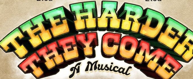 Lead Cast Announced for THE HARDER THEY COME Returning to Stratford East