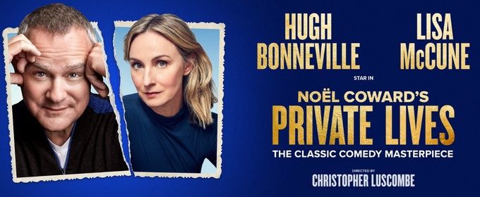 PRIVATE LIVES to Open in Melbourne Starring Hugh Bonneville & Lisa McCune