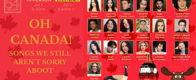 OH CANADA: SONGS WE STILL AREN'T SORRY ABOOT! to Stream Live from 54 Below