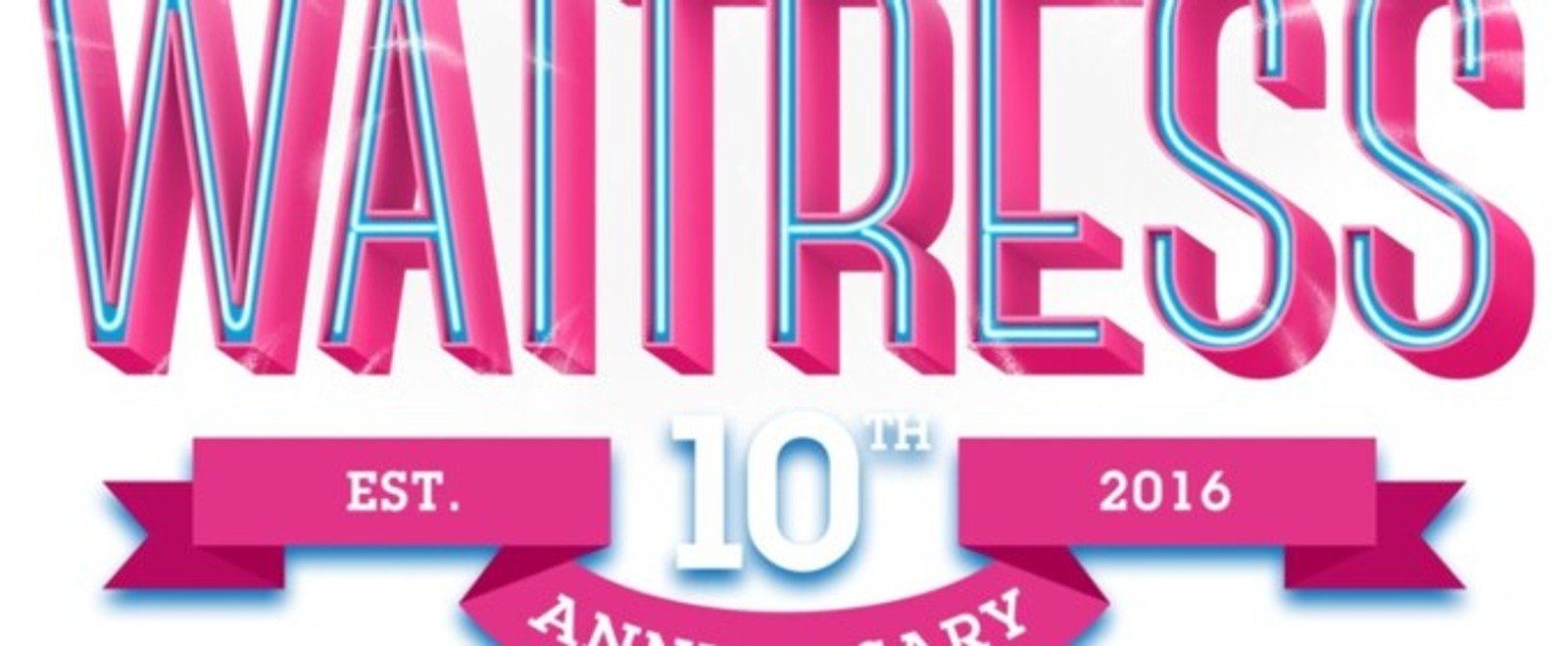 WAITRESS 10th Anniversary Tour Opens Chicago Run October 13-18