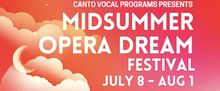 MIDSUMMER OPERA DREAM FESTIVAL to Return to Northern Virginia for Second Year