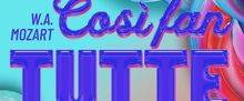 New Production of COSÌ FAN TUTTE Will Be Performed By Teatro Grattacielo