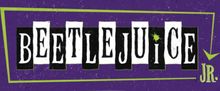 BEETLEJUICE JR. Brings the Ghost with the Most to Conejo Players Theatre
