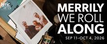 MERRILY WE ROLL ALONG Cast Announced for Lyric Arts Production
