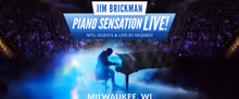 Jim Brickman to Bring PIANO SENSATION LIVE! Tour To The Marcus Performing Arts Center