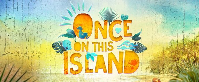 ONCE ON THIS ISLAND to Open at Birmingham Village Players