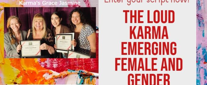 Loud Karma Productions to Open Submissions for 4th Annual Playwright Award at Hollywood Fringe