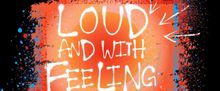 LOUD & WITH FEELING to Make Off-Broadway Debut at AMT Theater