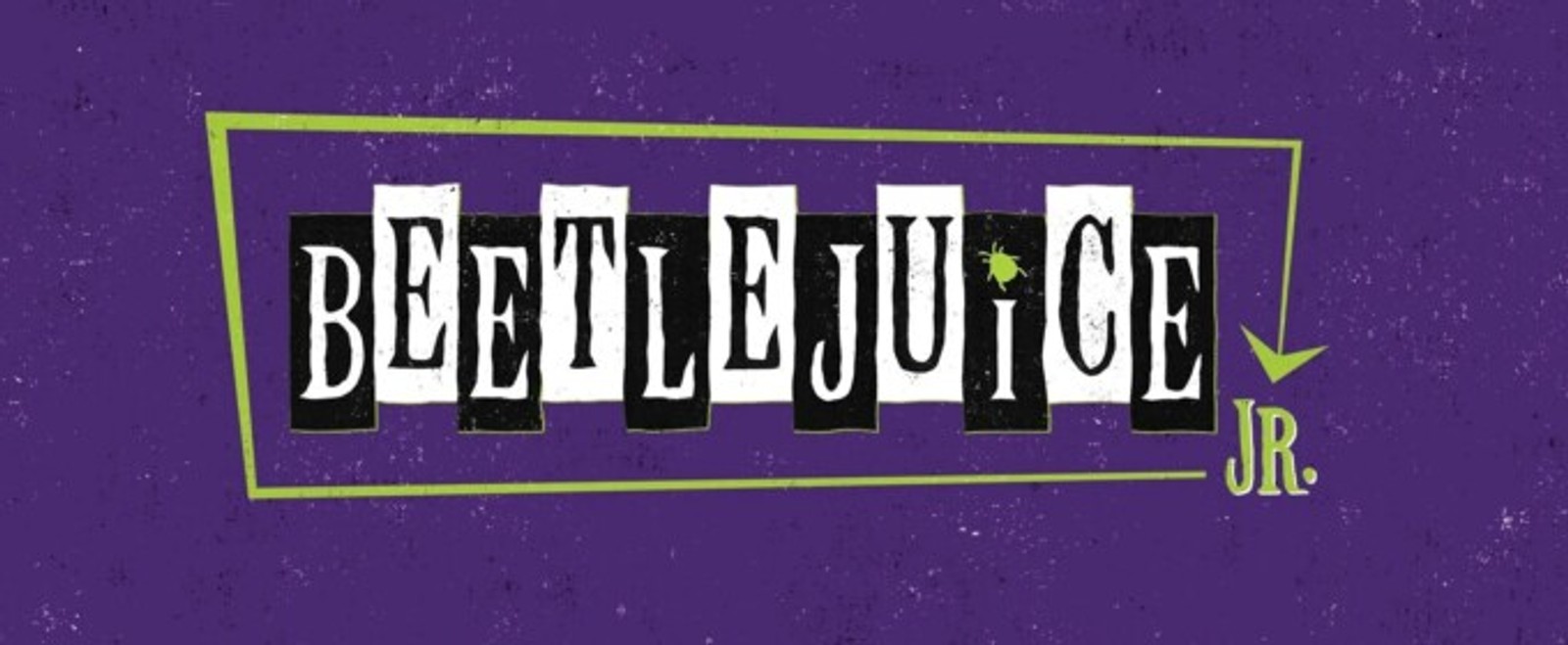 BEETLEJUICE JR. Will Open at The Secret Theatre