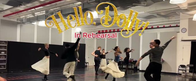 Video: HELLO, DOLLY! Dance Rehearsal at Ogunquit Playhouse