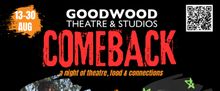 COMEBACK Festival to Launch at Goodwood Theatre & Studios in Adelaide