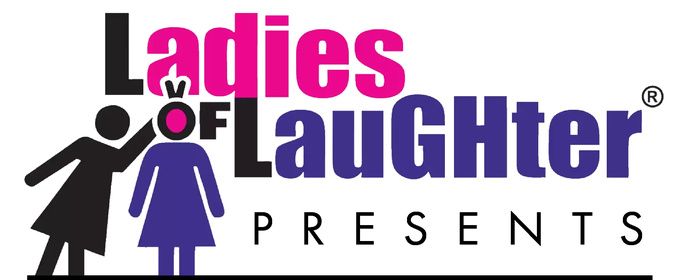 LADIES OF LAUGHTER Contest to Seek Funny Women Nationwide