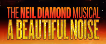 A BEAUTIFUL NOISE Musical to Play Bass Concert Hall This Fall
