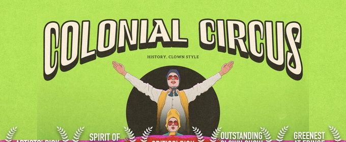 COLONIAL CIRCUS To Perform At Cincy Fringe