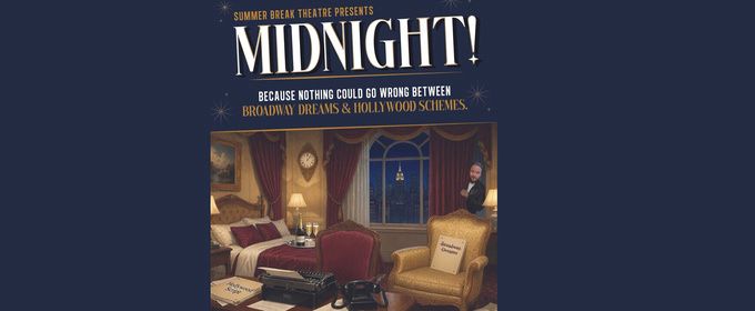 Review: MIDNIGHT at Summer Break Theatre