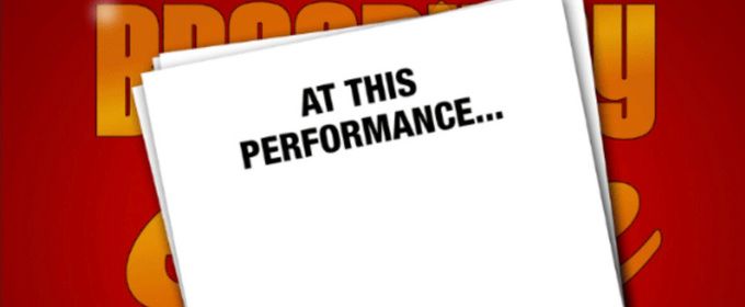 AT THIS PERFORMANCE... to Return to The Green Room 42 With Broadway Standbys