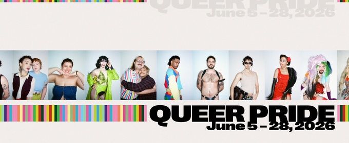 Buddies in Bad Times Theatre Will Host QUEER PRIDE FESTIVAL 2026
