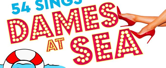 DAMES AT SEA 60th Anniversary Concert Announced at 54 Below