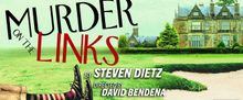 MURDER ON THE LINKS to be Presented at Purple Rose Theatre