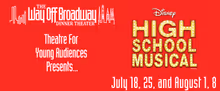 HIGH SCHOOL MUSICAL to Play Way Off Broadway Dinner Theater This Summer